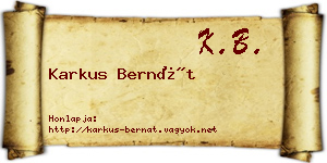 Karkus Bernát névjegykártya